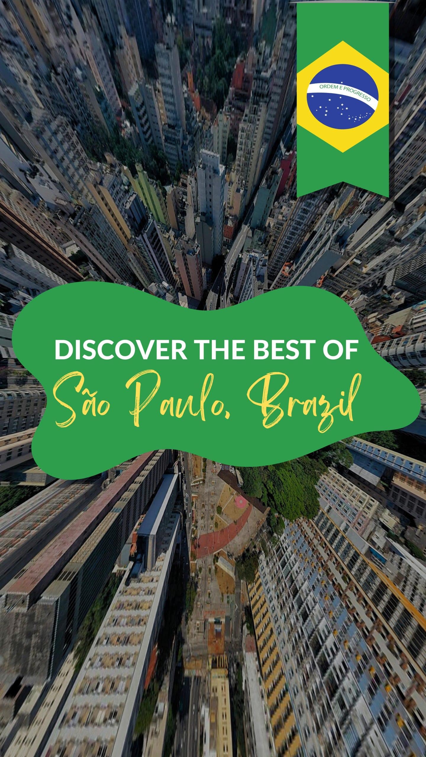 Discover The Best Of Sao Paulo, Brazil